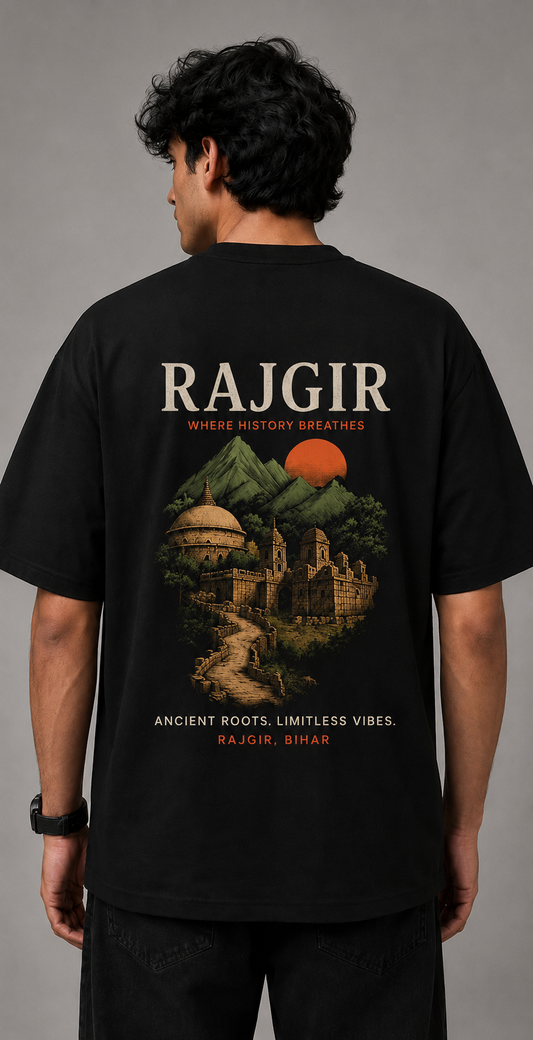 Rajgir Bihar Oversized T-Shirt | Ancient Roots. Limitless Vibes. | Premium Graphic Tee
